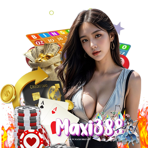 maxi388 สล็อตแตกง่าย